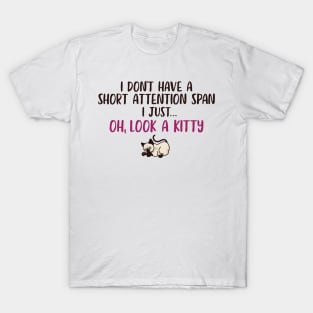 Short Attention Span Funny Joke Kitty Cat T-Shirt